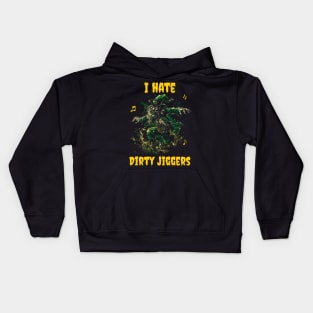 I hate dirty jiggers Kids Hoodie